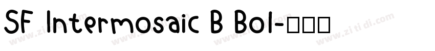 SF Intermosaic B Bol字体转换